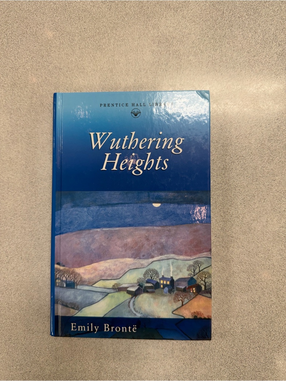 Wuthering Heights by Emily Bronte Hardcover 2002 Prentice Hall Classics